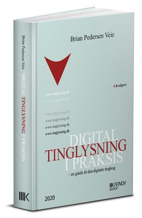 Digital tinglysning i praksis af Brian Pedersen Veie