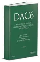 DAC6 - Indberetning af Grænseoverskridende Ordninger af Bent Ramskov, Malene Britt Hansen og Siw Ryan