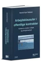 Arbejdsklausuler i offentlige kontrakter (ph.d-afhandling) af Henrik Karl Nielsen