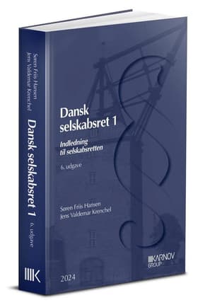Dansk selskabsret 1 - indledning til selskabsretten af Søren Friis Hansen