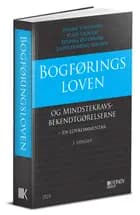 Bogføringsloven og Mindstekravsbekendtgørelserne - en lovkommentar af Henrik Steffensen, Klaus Okholm og Betinna Østermark