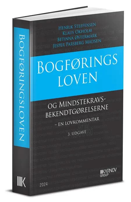 Bogføringsloven og mindstekravsbekendtgørelserne af Henrik Steffensen