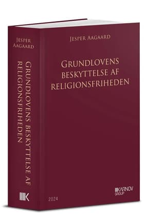 Grundlovens beskyttelse af religionsfriheden, ph.d. af Jesper Aagaard