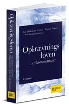 Opkrævningsloven med kommentarer af Lars Lindencrone Petersen, Thomas Frøbert og Birka Wendy Mouritzen