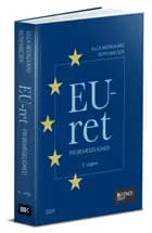 EU-Ret. Fri bevægelighed af Ulla Neergaard og Ruth Nielsen