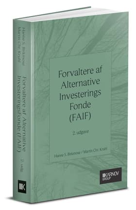Forvaltere af Alternative InvesteringsFonde (FAIF) af Martin Chr. Kruhl