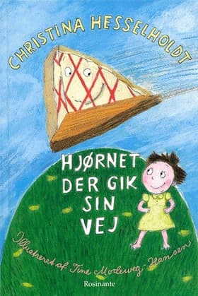 Hjørnet der gik sin vej af Christina Hesselholdt