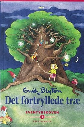 Eventyrskoven af Enid Blyton