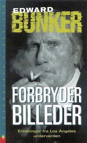 Forbryderbilleder af Edward Bunker