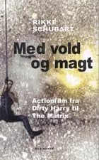 Med vold og magt