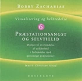 Præstationsangst og selvtillid af Bobby Zachariae