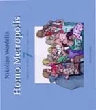 Homo metropolis 2002-2003