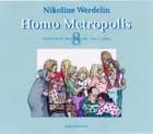 Homo metropolis 2003-2004