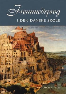 Fremmedsprog i den danske skole af Signe Holm-Larsen