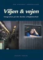 Viljen & vejen