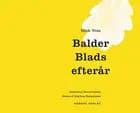 Balder Blads efterår