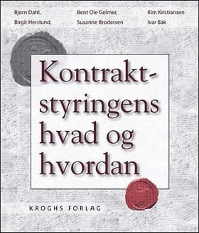 Kontraktstyringens hvad og hvordan af Ivar Bak