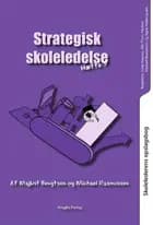 Skolelederens opslagsbog Strategisk skoleledelse