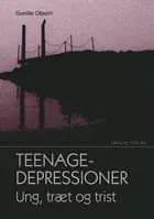 Teenagedepressioner - ung, træt og trist