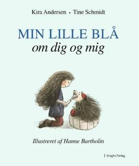 Min lille blå om dig og mig af Kira Andersen