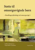 Støtte til omsorgssvigtede børn