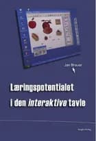 Læringspotentialet i den interaktive tavle