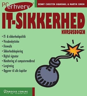 It-sikkerhed - PC-Erhverv af Benny Christen Grandahl