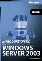 Introduktion til Microsoft Windows Server 2003