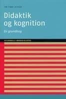 Didaktik og kognition af Per Fibæk Laursen