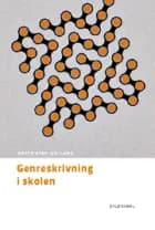 Genreskrivning i skolen af Mette Kirk Mailand