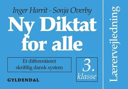 Ny diktat for alle, 3. klasse af Sonja Overby
