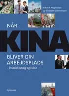 Når Kina bliver din arbejdsplads / i-bog