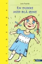 En dukke med blå øjne af Lene Fauerby