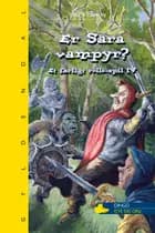 Er Sara vampyr? af Lene Fauerby