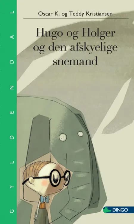 Hugo og Holger og den afskyelige snemand af Ole Dalgaard