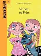 Sif, Søs og Fido af Helle Dyhr Fauerholdt