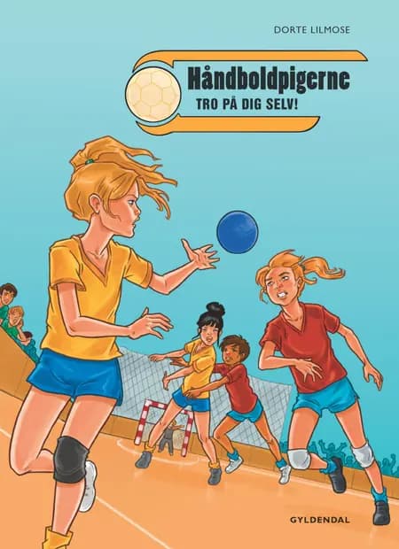 Håndboldpigerne 1 af Dorte Lilmose