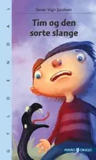 Tim og den sorte slange af Søren Vagn Jacobsen