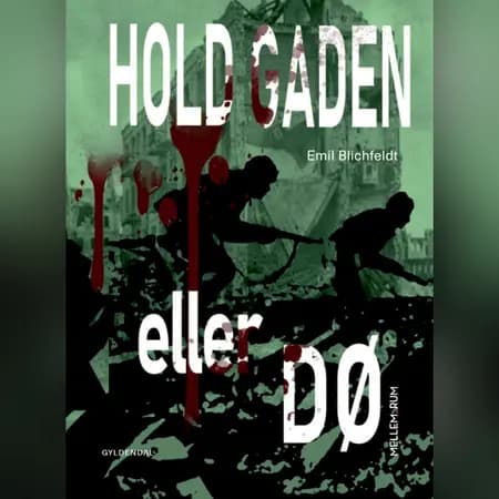 Hold gaden eller dø af Emil Blichfeldt