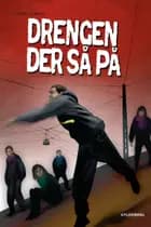 Dystopia - Drengen der så på
