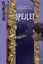 Skyggesider. Spejlet