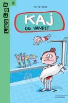 Kaj og vandet af Mette Vedsø