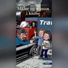 Malte og Simon i knibe af Jim Højberg
