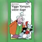 Viggo Vampyrs sidste dage af Bent B. Nielsen
