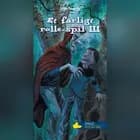 Et farligt rolle-spil III af Lene Fauerby