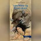 Lyse Måne og bison-oksen af Kirsten Koch Jensen