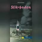Slik-boden af Henrik Einspor
