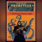 Kaptajn Prometeus - I blækspruttens tegn af Benni Bødker