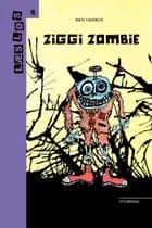 Ziggi Zombie af Iben Harboe