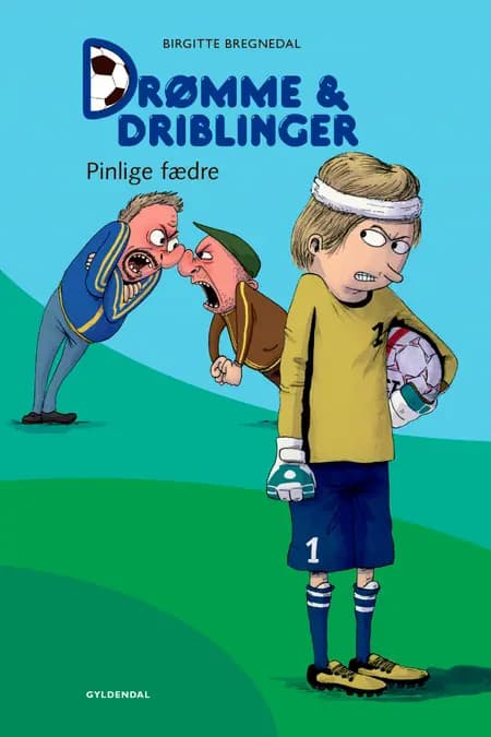 Drømme & driblinger - pinlige fædre af Birgitte Bregnedal
